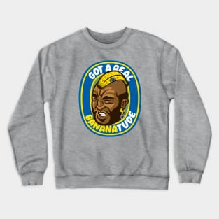 B.A. BANANATUDE Crewneck Sweatshirt